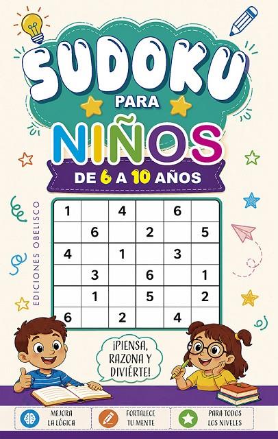 SUDOKU PARA NIÑOS DE 6 A 10 AÑOS | 9788411724333 | ANÓNIMO | Galatea Llibres | Librería online de Reus, Tarragona | Comprar libros en catalán y castellano online