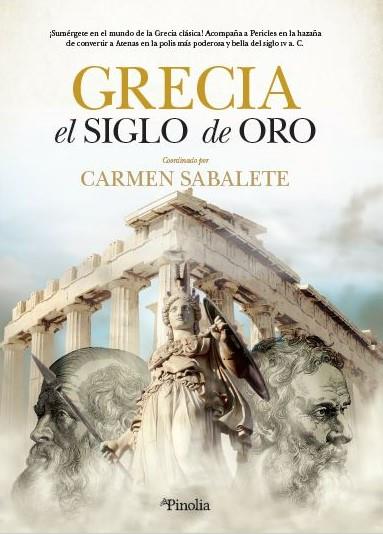 GRECIA, EL SIGLO DE ORO | 9788412336528 | CARMEN SABALETE GIL | Galatea Llibres | Llibreria online de Reus, Tarragona | Comprar llibres en català i castellà online