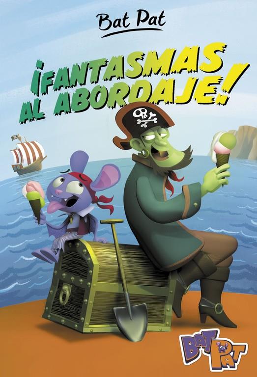 ¡FANTASMAS AL ABORDAJE! (BAT PAT 4) | 9788490436691 | PAVANELLO, ROBERTO | Galatea Llibres | Librería online de Reus, Tarragona | Comprar libros en catalán y castellano online