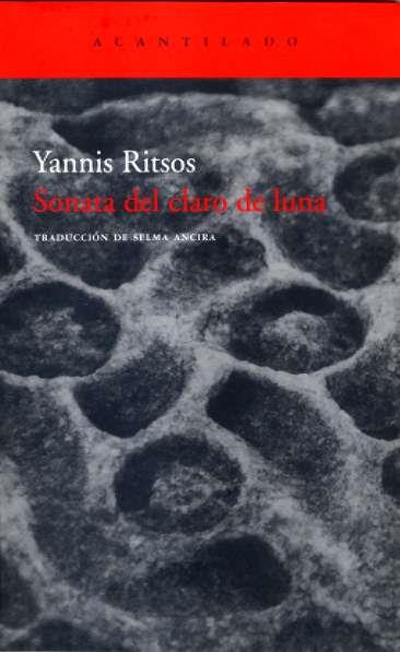 SONATA DEL CLARO DE LUNA | 9788496834286 | RITSOS, YANNIS | Galatea Llibres | Librería online de Reus, Tarragona | Comprar libros en catalán y castellano online