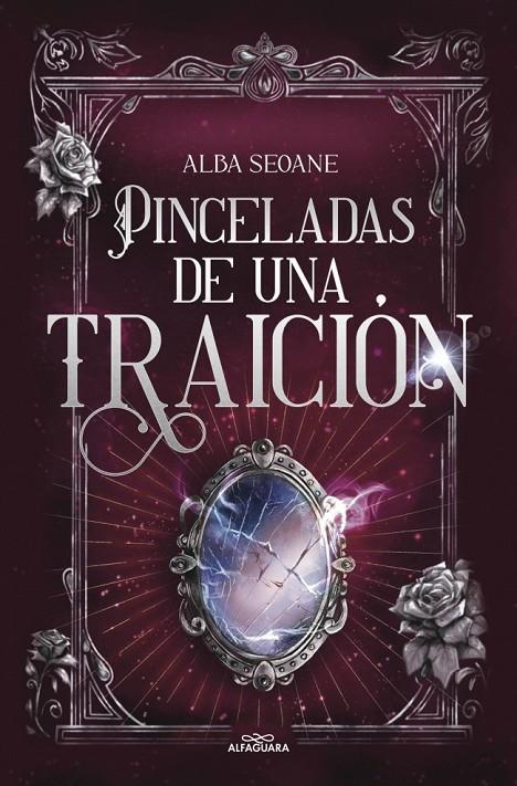 PINCELADAS DE UNA TRAICIÓN | 9788419982896 | SEOANE, ALBA | Galatea Llibres | Librería online de Reus, Tarragona | Comprar libros en catalán y castellano online