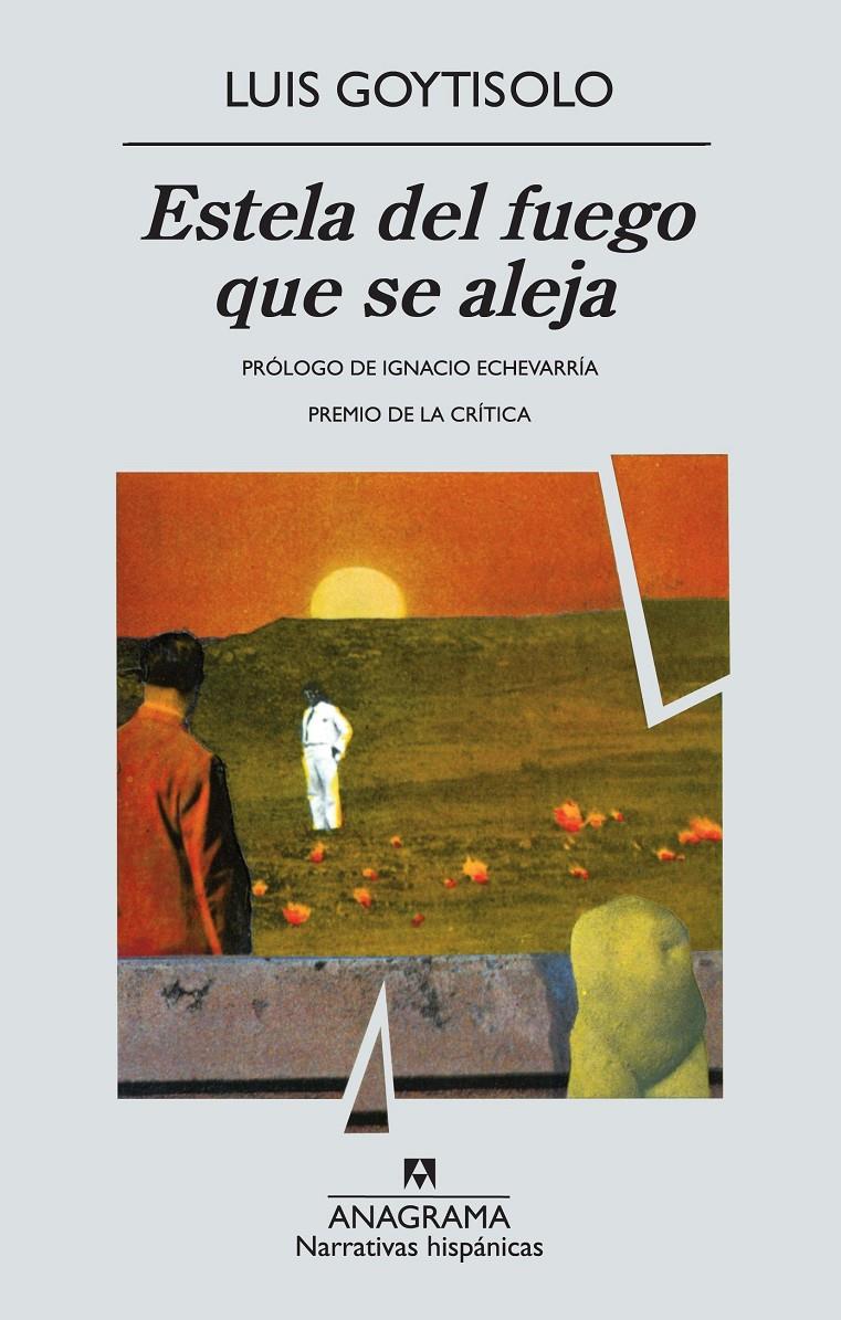 ESTELA DEL FUEGO QUE SE ALEJA | 9788433917034 | GOYTISOLO, LUIS | Galatea Llibres | Librería online de Reus, Tarragona | Comprar libros en catalán y castellano online