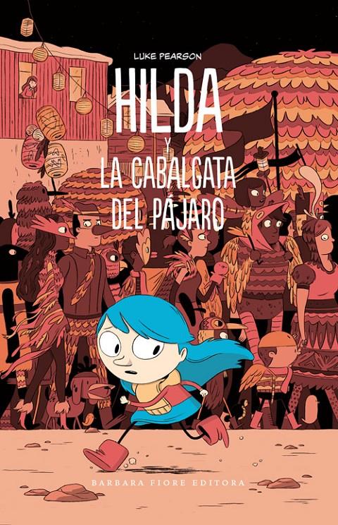 HILDA Y LA CABALGATA DEL PÁJARO | 9788415208532 | PEARSON, LUKE | Galatea Llibres | Llibreria online de Reus, Tarragona | Comprar llibres en català i castellà online