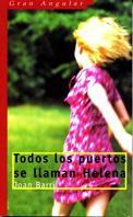 TODOS LOS PUERTOS SE LLAMAN HELENA | 9788434867161 | BARRIL, JOAN | Galatea Llibres | Librería online de Reus, Tarragona | Comprar libros en catalán y castellano online