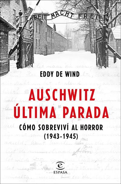 AUSCHWITZ, ÚLTIMA PARADA | 9788467057515 | DE WIND, EDDY | Galatea Llibres | Llibreria online de Reus, Tarragona | Comprar llibres en català i castellà online