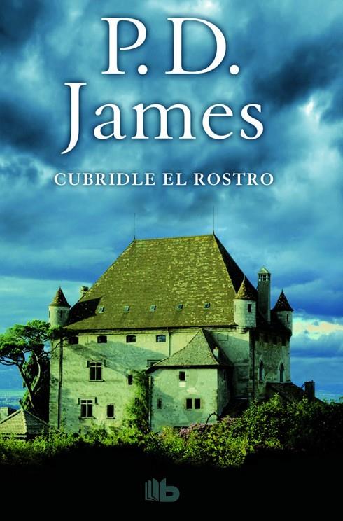 CUBRIDLE EL ROSTRO | 9788490703144 | JAMES, P.D. | Galatea Llibres | Llibreria online de Reus, Tarragona | Comprar llibres en català i castellà online