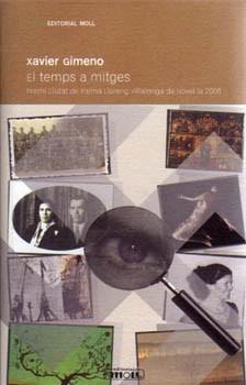 TEMPS A MITGES, EL | 9788427321878 | XIMENO, XAVIER | Galatea Llibres | Librería online de Reus, Tarragona | Comprar libros en catalán y castellano online