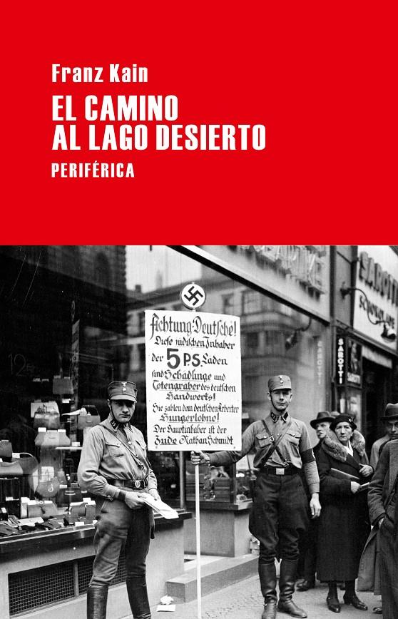 EL CAMINO AL LAGO DESIERTO | 9788492865796 | KAIN, FRANZ | Galatea Llibres | Llibreria online de Reus, Tarragona | Comprar llibres en català i castellà online