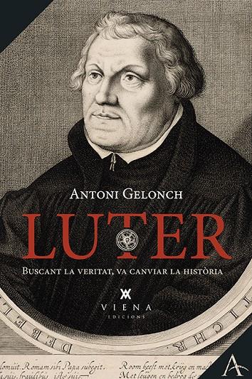 LUTER | 9788483304075 | GELONCH VILADEGUT, ANTONI | Galatea Llibres | Librería online de Reus, Tarragona | Comprar libros en catalán y castellano online