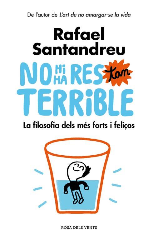 NO HI HA RES TAN TERRIBLE | 9788416930456 | SANTANDREU, RAFAEL | Galatea Llibres | Librería online de Reus, Tarragona | Comprar libros en catalán y castellano online