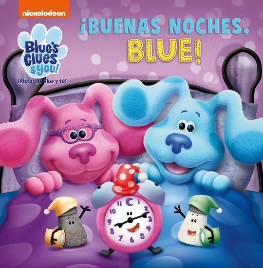 ¡BUENAS NOCHES, BLUE! (LAS PISTAS DE BLUE Y TÚ) | 9788448857714 | NICKELODEON, | Galatea Llibres | Librería online de Reus, Tarragona | Comprar libros en catalán y castellano online