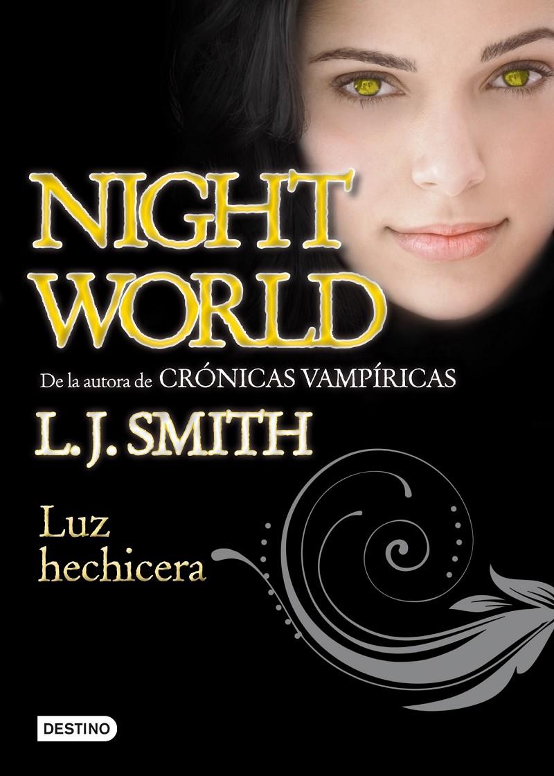 LUZ HECHICERA. NIGHT WORLD 5 | 9788408100218 | SMITH, L.J. | Galatea Llibres | Librería online de Reus, Tarragona | Comprar libros en catalán y castellano online