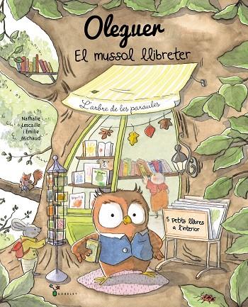 OLEGUER. EL MUSSOL LLIBRETER | 9788413495460 | LESCAILLE, NATHALIE | Galatea Llibres | Llibreria online de Reus, Tarragona | Comprar llibres en català i castellà online