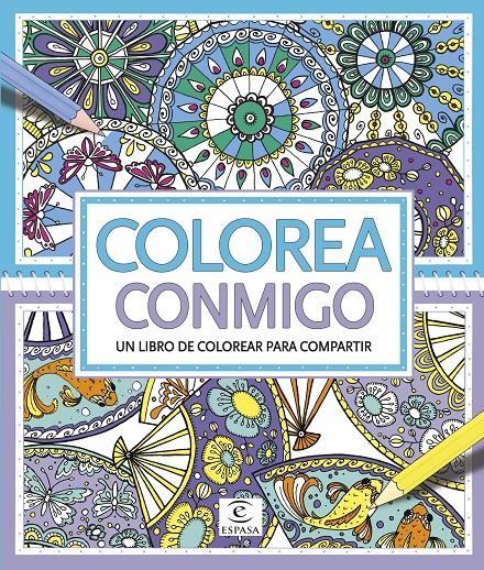 COLOREA CONMIGO | 9788467044638 | Galatea Llibres | Librería online de Reus, Tarragona | Comprar libros en catalán y castellano online