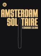 AMSTERDAM SOLITAIRE | 9788483431283 | LALANA, FERNANDO | Galatea Llibres | Librería online de Reus, Tarragona | Comprar libros en catalán y castellano online