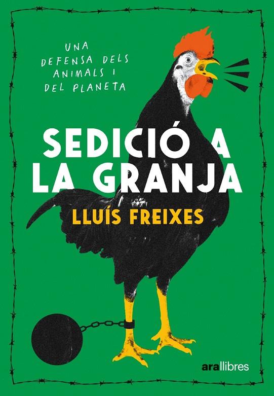 SEDICIÓ A LA GRANJA | 9788411730488 | FREIXES CARBONELL, LLUÍS | Galatea Llibres | Llibreria online de Reus, Tarragona | Comprar llibres en català i castellà online