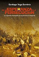 DE LA ESPERANZA A LA PERSECUCION | 9788484326120 | VEGA SOMBRIA, SANTIAGO | Galatea Llibres | Librería online de Reus, Tarragona | Comprar libros en catalán y castellano online