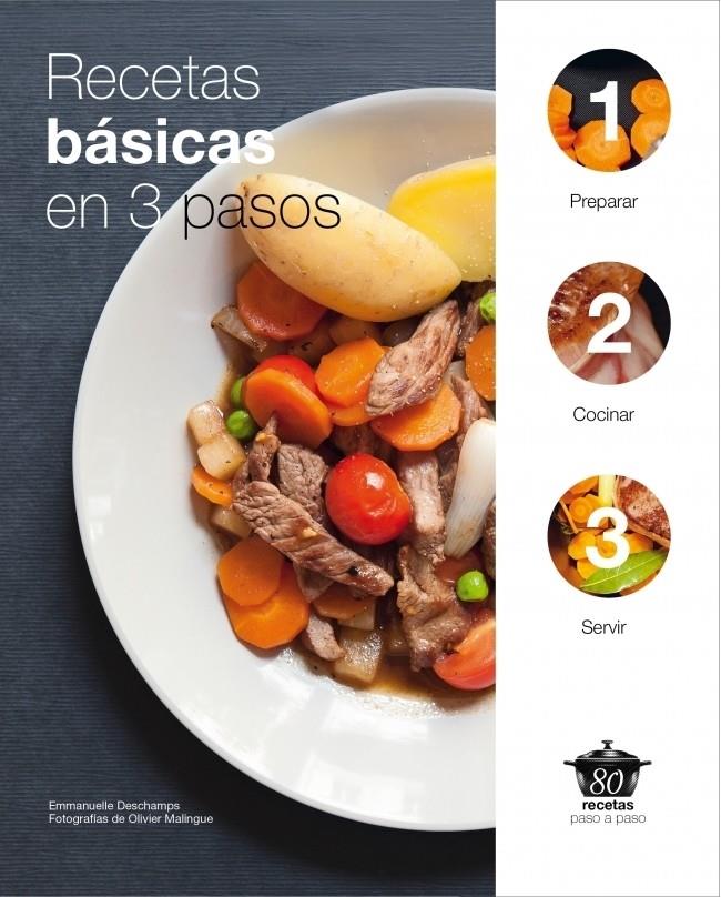 RECETAS BASICAS EN TRES PASOS | 9788425347269 | DESCHAMPS,EMMANUELLE | Galatea Llibres | Librería online de Reus, Tarragona | Comprar libros en catalán y castellano online