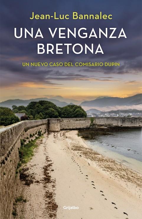 UNA VENGANZA BRETONA (COMISARIO DUPIN 14) | 9788425362538 | BANNALEC, JEAN-LUC | Galatea Llibres | Llibreria online de Reus, Tarragona | Comprar llibres en català i castellà online