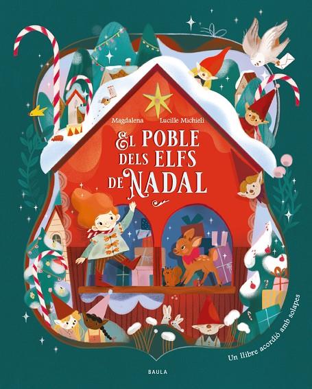 EL POBLE DELS ELFS DE NADAL | 9788447952984 | MAGDALENA | Galatea Llibres | Llibreria online de Reus, Tarragona | Comprar llibres en català i castellà online