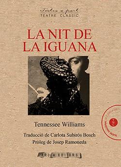 LA NIT DE LA IGUANA | 9788412277531 | WILLIAMS, TENNESSE | Galatea Llibres | Librería online de Reus, Tarragona | Comprar libros en catalán y castellano online