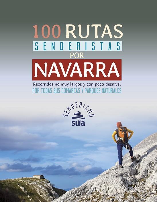 100 RUTAS SENDERISTAS POR NAVARRA | 9788482166520 | Galatea Llibres | Librería online de Reus, Tarragona | Comprar libros en catalán y castellano online