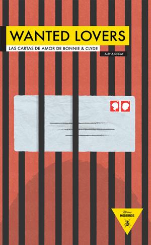 WANTED LOVERS BONNIE & CLYDE | 9788492837021 | PAREJA, ANA S. (SELECCION) | Galatea Llibres | Llibreria online de Reus, Tarragona | Comprar llibres en català i castellà online