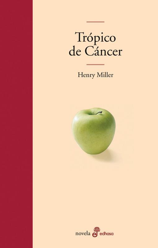 TROPICO DE CANCER | 9788435009164 | MILLER, HENRY | Galatea Llibres | Librería online de Reus, Tarragona | Comprar libros en catalán y castellano online