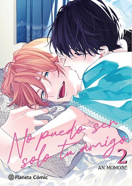 NO PUEDO SER SOLO TU AMIGO 2 | 9788411619059 | MOMOSE, AN | Galatea Llibres | Llibreria online de Reus, Tarragona | Comprar llibres en català i castellà online