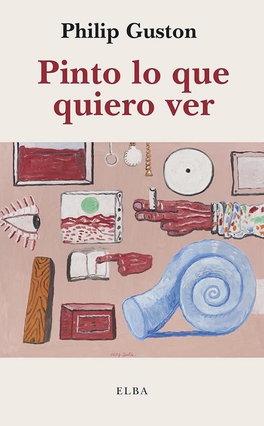 PINTO LO QUE QUIERO VER | 9791399013498 | GUSTON, PHILIP | Galatea Llibres | Llibreria online de Reus, Tarragona | Comprar llibres en català i castellà online