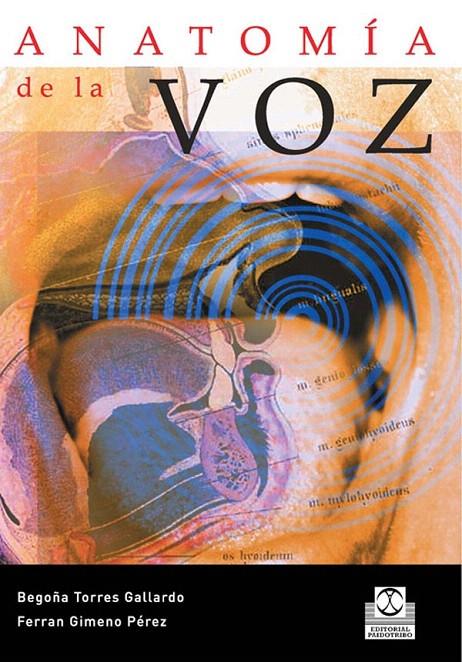 ANATOMIA DE LA VOZ | 9788480191364 | GIMENO PEREZ, FERRAN | Galatea Llibres | Librería online de Reus, Tarragona | Comprar libros en catalán y castellano online