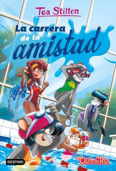 LA CARRERA DE LA AMISTAD. TEA STILTON 53 | 9788408314899 | Galatea Llibres | Llibreria online de Reus, Tarragona | Comprar llibres en català i castellà online