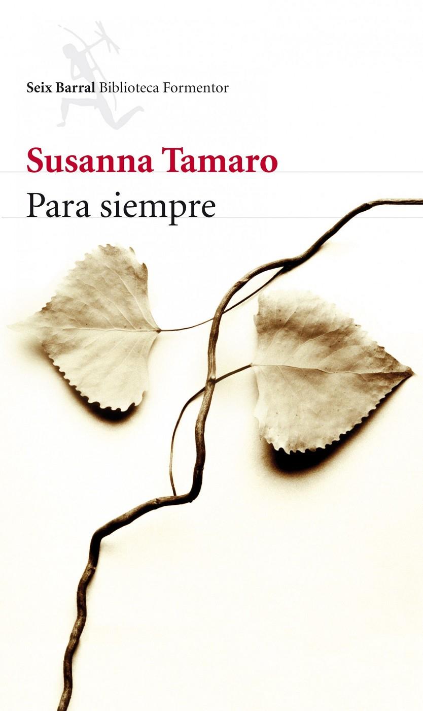 PARA SIEMPRE | 9788432214066 | TAMARO, SUSANA | Galatea Llibres | Llibreria online de Reus, Tarragona | Comprar llibres en català i castellà online