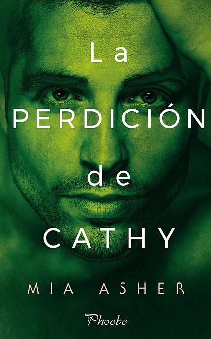LA PERDICIóN DE CATHY | 9788416970742 | ASHER, MIA | Galatea Llibres | Librería online de Reus, Tarragona | Comprar libros en catalán y castellano online