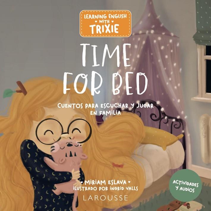 LEARNING ENGLISH WITH TRIXIE. TIME FOR BED | 9788419739667 | ESLAVA, MIRIAM | Galatea Llibres | Llibreria online de Reus, Tarragona | Comprar llibres en català i castellà online