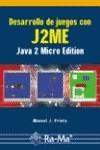 DESARROLLO DE JUEGOS CON J2ME | 9788478976348 | PRIETO, MANUEL | Galatea Llibres | Librería online de Reus, Tarragona | Comprar libros en catalán y castellano online