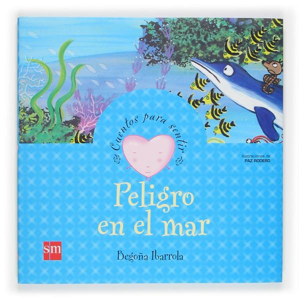 PELIGRO EN EL MAR | 9788467502589 | IBARROLA, BEGOÑA | Galatea Llibres | Llibreria online de Reus, Tarragona | Comprar llibres en català i castellà online