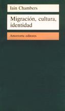 MIGRACION CULTURA IDENTIDAD | 9789505186426 | CHAMBERS, IAN | Galatea Llibres | Librería online de Reus, Tarragona | Comprar libros en catalán y castellano online