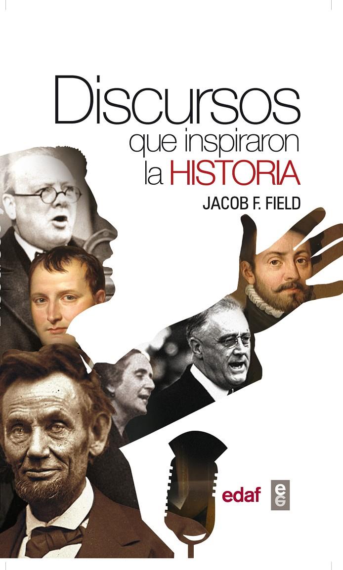 DISCURSOS QUE INSPIRARON LA HISTORIA | 9788441434394 | FIELD, JACOB F. | Galatea Llibres | Librería online de Reus, Tarragona | Comprar libros en catalán y castellano online