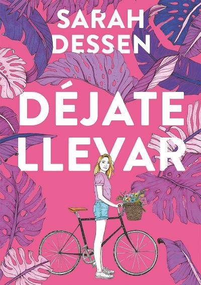 DÉJATE LLEVAR | 9788420440019 | DESSEN, SARAH | Galatea Llibres | Librería online de Reus, Tarragona | Comprar libros en catalán y castellano online