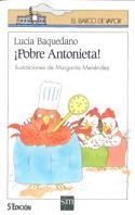 POBRE ANTONIETA! | 9788434845176 | BAQUEDANO, LUCIA | Galatea Llibres | Llibreria online de Reus, Tarragona | Comprar llibres en català i castellà online
