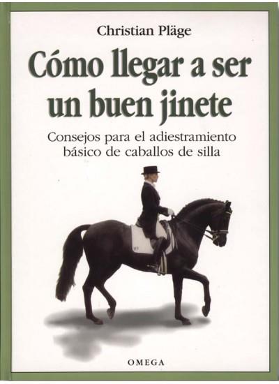 COMO LLEGAR A SER UN BUEN JINETE | 9788428211543 | PLAGE, CHRISTIAN | Galatea Llibres | Librería online de Reus, Tarragona | Comprar libros en catalán y castellano online