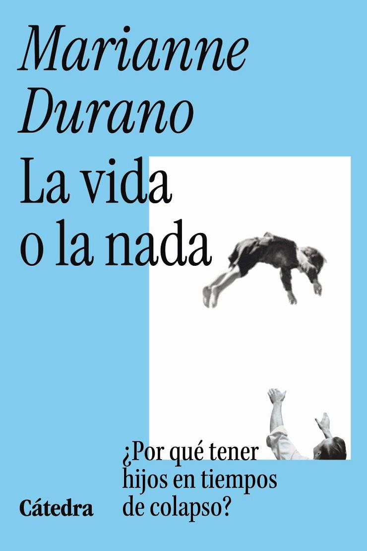 LA VIDA O LA NADA | 9788437649955 | DURANO, MARIANNE | Galatea Llibres | Llibreria online de Reus, Tarragona | Comprar llibres en català i castellà online