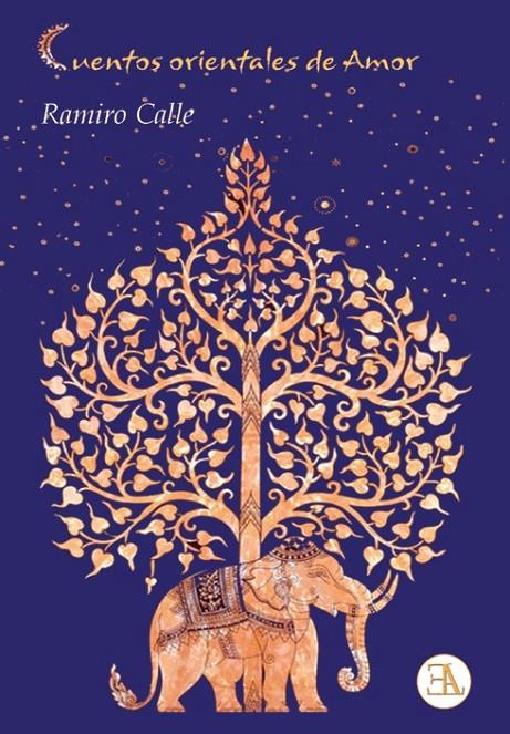 CUENTOS ORIENTALES DE AMOR | 9788499501925 | CALLE, RAMIRO | Galatea Llibres | Llibreria online de Reus, Tarragona | Comprar llibres en català i castellà online