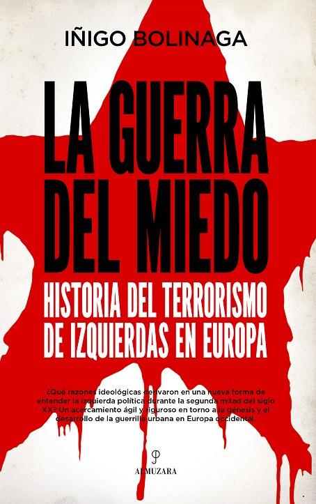 LA GUERRA DEL MIEDO | 9788418952135 | BOLINAGA, IÑIGO | Galatea Llibres | Librería online de Reus, Tarragona | Comprar libros en catalán y castellano online