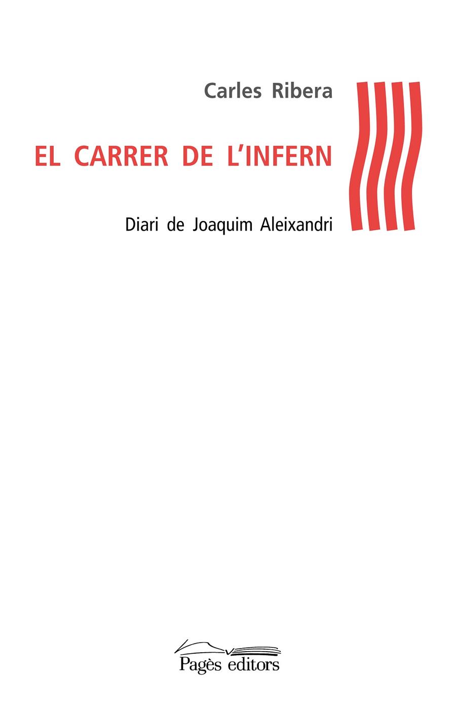 EL CARRER DE L'INFERN | 9788499757629 | RIBERA, CARLES | Galatea Llibres | Librería online de Reus, Tarragona | Comprar libros en catalán y castellano online
