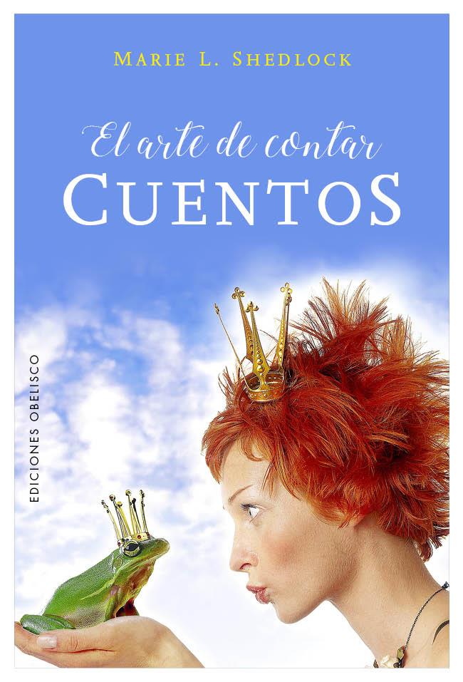 EL ARTE DE CONTAR CUENTOS | 9788491112198 | SHEDLOCK, MARIE L. | Galatea Llibres | Librería online de Reus, Tarragona | Comprar libros en catalán y castellano online