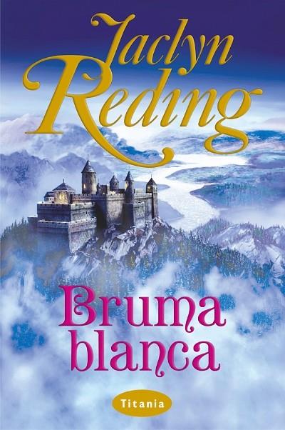 BRUMA BLANCA | 9788495752338 | REDING, JACLYN | Galatea Llibres | Librería online de Reus, Tarragona | Comprar libros en catalán y castellano online