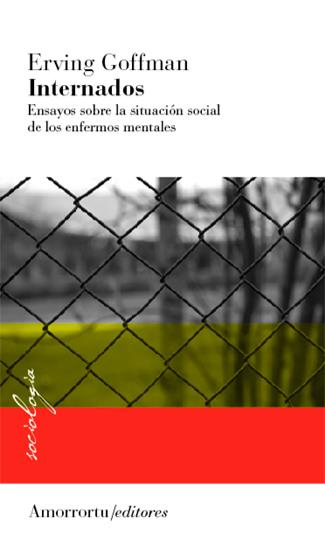 INTERNADOS | 9789505180288 | GOFFMAN, ERVING | Galatea Llibres | Librería online de Reus, Tarragona | Comprar libros en catalán y castellano online