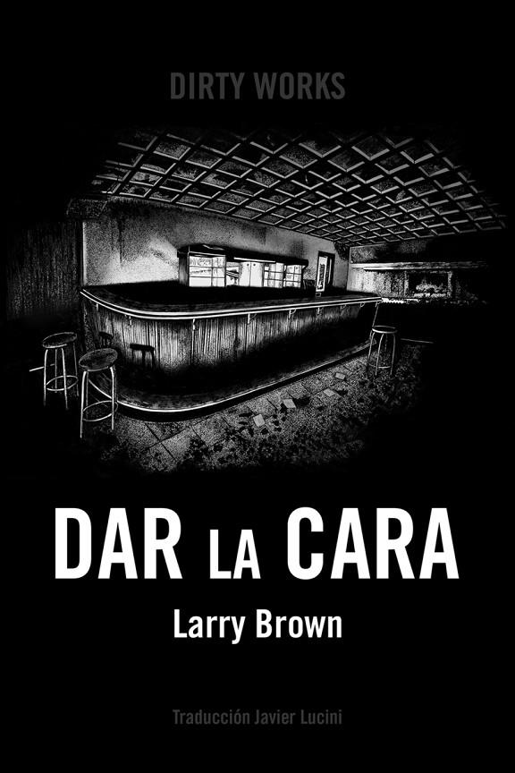 DAR LA CARA | 9788494775031 | BROWN, LARRY | Galatea Llibres | Librería online de Reus, Tarragona | Comprar libros en catalán y castellano online